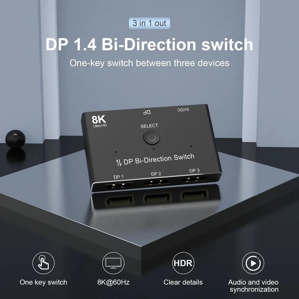 8K 1x3 DisplayPort 3 Port Bidirectiona Switch Splitter DP 1.4 Switcher 8K@60Hz 4K@144Hz for Switch Multiple Source and Display