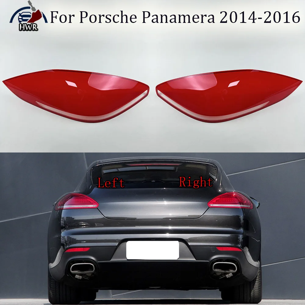 

For Porsche Panamera 2014 2015 2016 Car Rear Taillight Lens Cover Lampshade Glass Lampcover Caps Brake Lights Shell