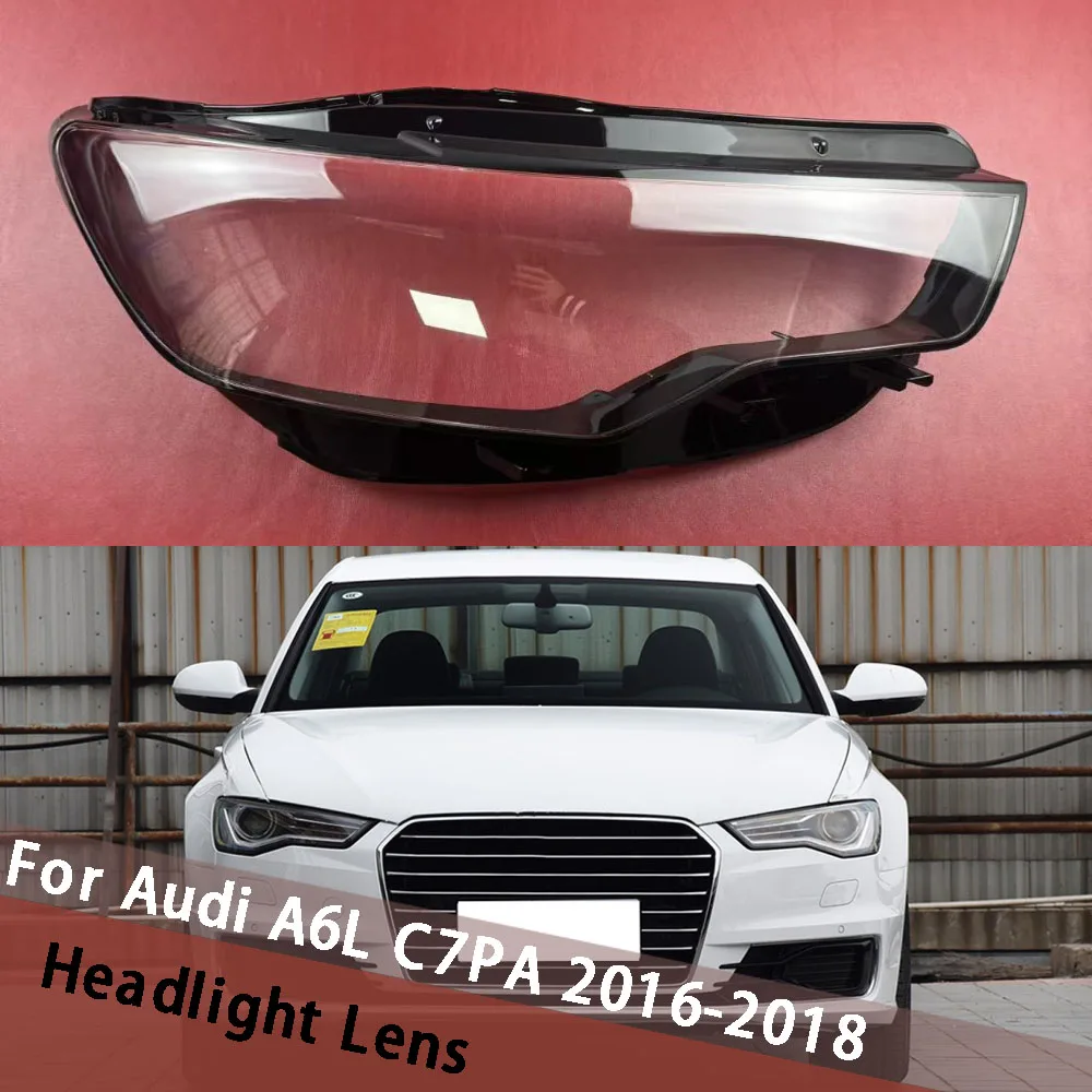 

Для Audi A6L C7PA 2016 2017 2018, крышка фары, абажур, чехол для фары, плексиглас, замена оригинального корпуса объектива