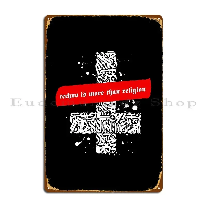 Techno Is More Than Religion Metal Signs Club Club Personalized Club Bar Living Room Tin Sign Poster
