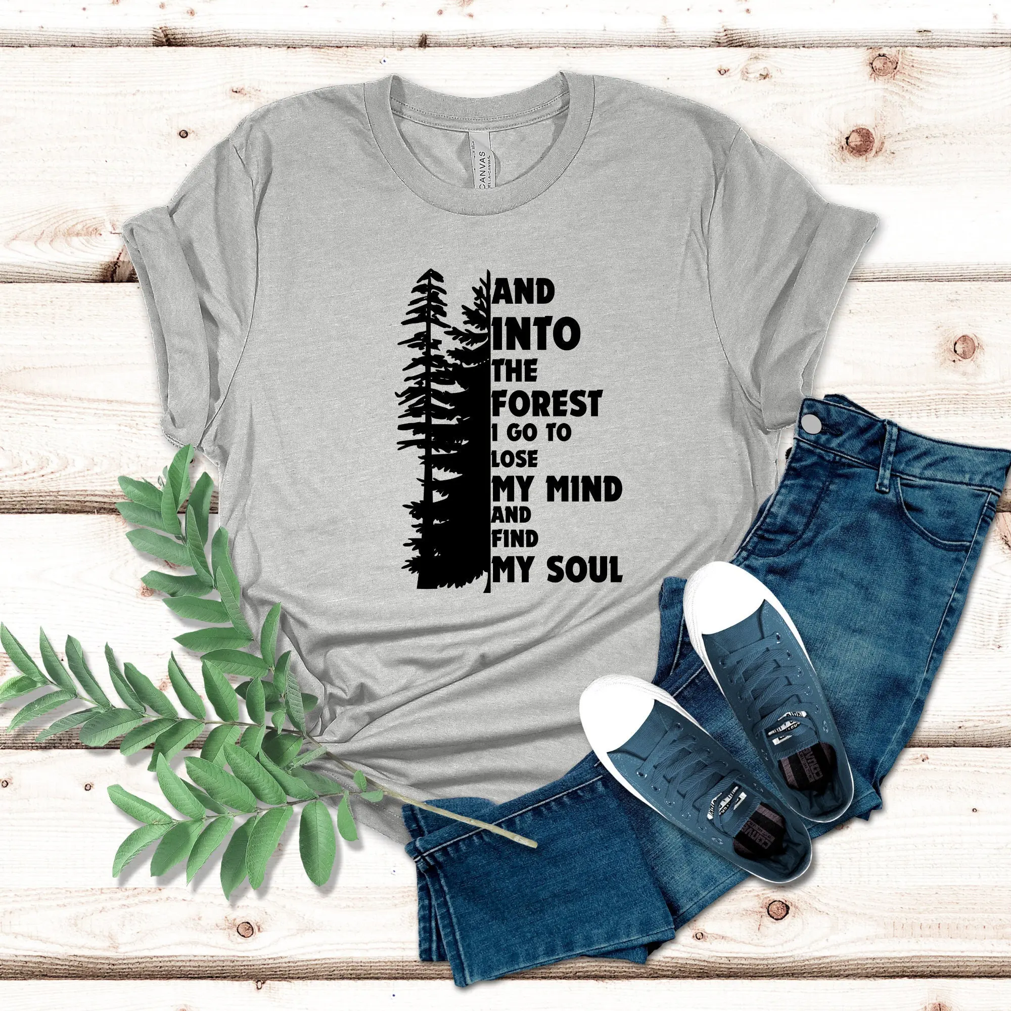 Pine Tree T Shirt And Into The Forest I Go To Lose My Mind Find Soul Camping Wanderlust Hiking