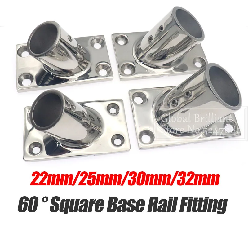 

22/25/30/32mm Stainless Steel Hand Rail Fittings 60° Rectangula Base Tube Base For Boat Marine Yachts Square Base Rail Fitting
