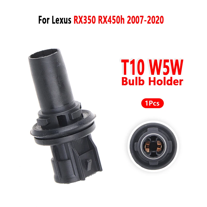 For Lexus RX350 RX450h 2007 To 2020 Clearance Light Socket T10 Bulb Holder Car Lamp Base Accessories 1 Pcs