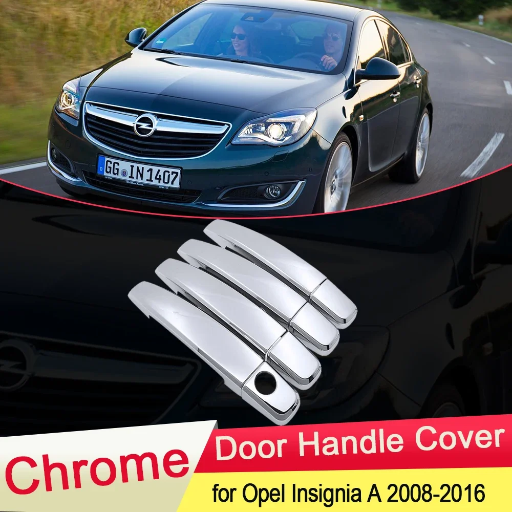 

Хромированная накладка на дверную ручку для Opel Insignia A MK1 2008 2009 2010 2011 2012 2013 2014 2016, аксессуары для отделки Vauxhall Holden