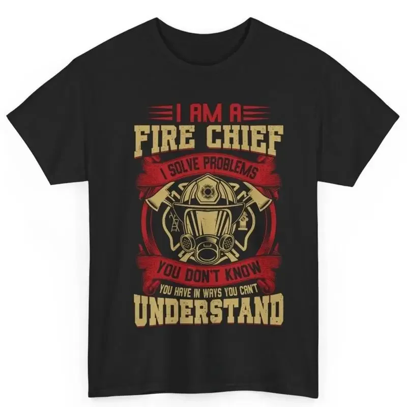 I'M A Fire Chief I Solve Problems For Firefighter Men'S T Shirt
