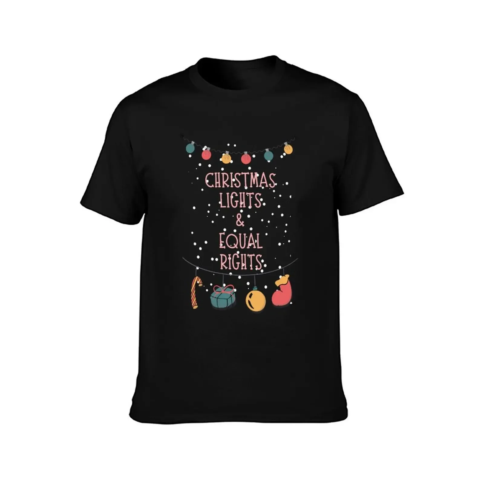 Christmas Lights and Equal Rights T-Shirt summer clothes street wear customizeds tops cotton t shirt men