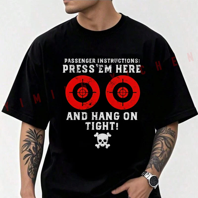 

Passenger Instructions Press Em Here Funny Motorcycle Cotton T-shirt Men Short Sleeved Casual Round Neck Unisex Tops Tee