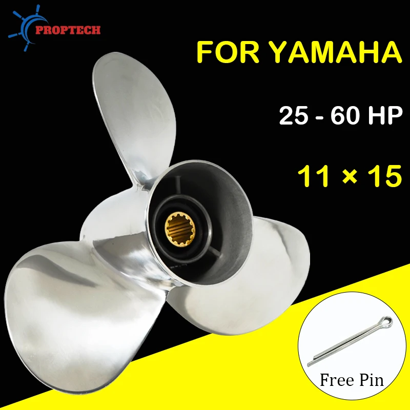 

Outboard Propeller For Yamaha 11x15 25hp 30hp 40hp 50hp 55hp 60hp Stainless Steel 3 Blade 13 Spline Marine Engine Part
