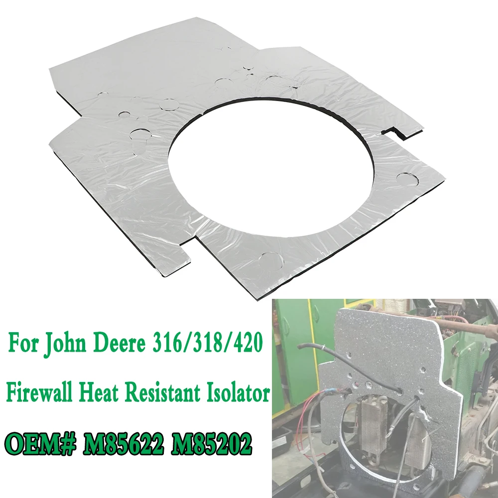 For John Deere 316/318/420 Garden Tractors Firewall Heat Resistant Isolator OEM# M85622 M85202 Parts