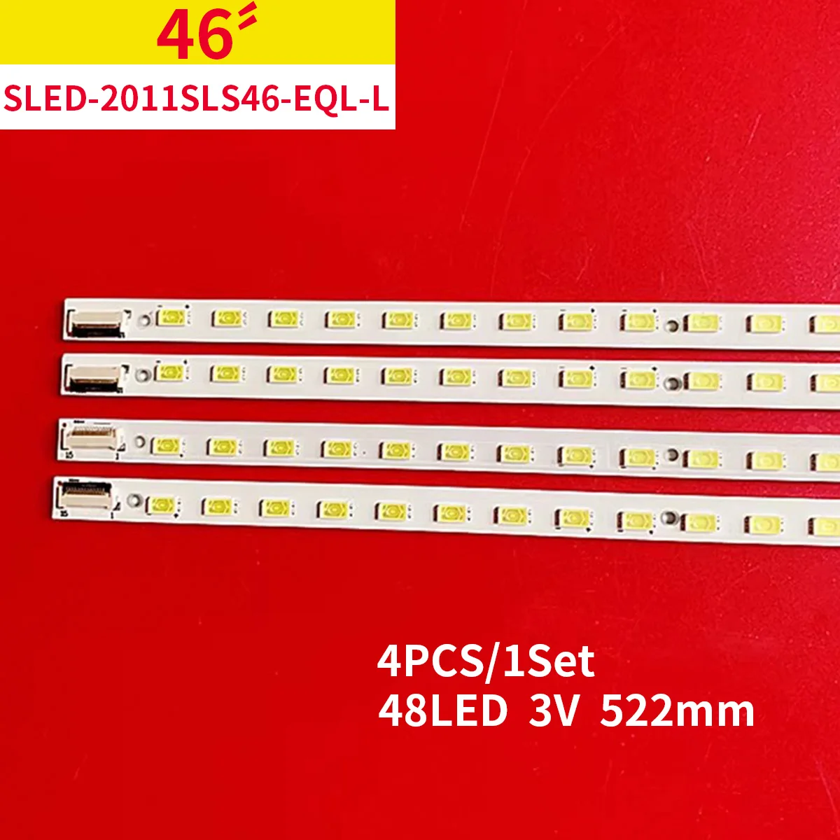 

48 LEDs 523mm KDL-46HX720 KDL-46HX820 LJ64-02640A LJ64-02859A LJ64-02860A LED strip SLED-2011SLS46-EQL-L R-48-2D