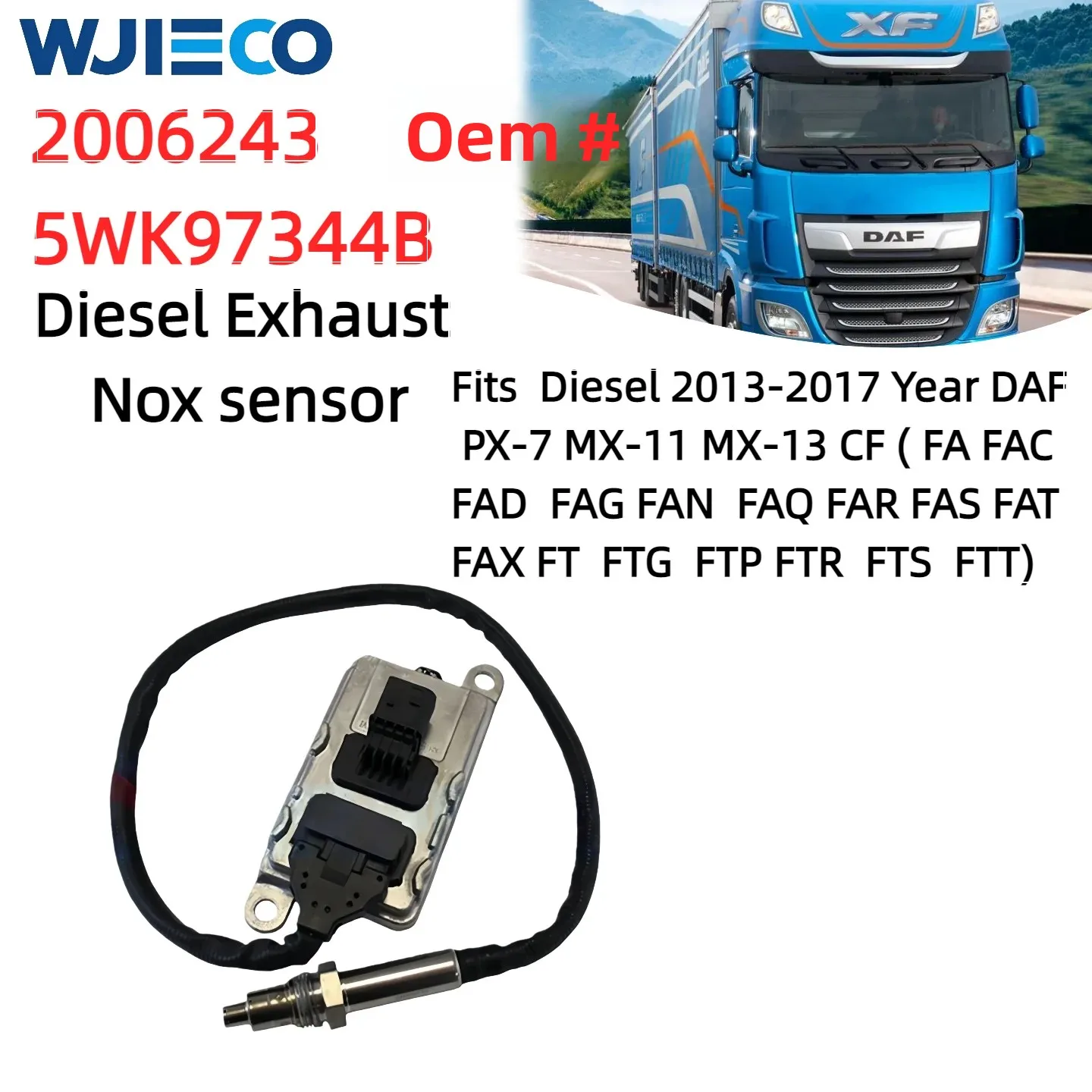 

2006243 5WK97344B 2236408 Датчик Nox подходит для дизеля 2013-2017 года DAF CF FA FAC FAD FAG ВЕНТИЛЯТОР FAQ FAR FAS FAT FAX FT FTG FTP