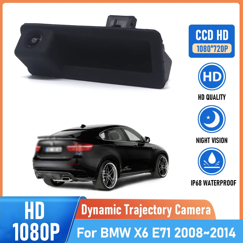 

Камера с ручкой багажника для BMW X6 E71 2008 2009 2010 2011 2012 2013 2014, камера заднего вида, резервная камера CCD HD, камера ночного видения