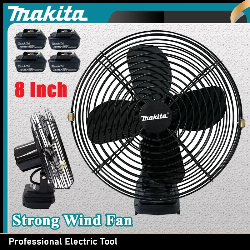 

Вентилятор для кемпинга Makita, 8 дюймов, беспроводной, для рыбалки на открытом воздухе, настольный, портативный, металлический, с мощным потоком воздуха, совместим с аккумуляторами Makita 18В/20В