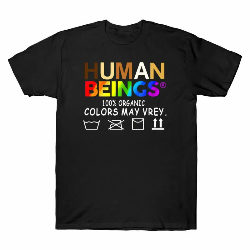 

Human Beings 100% Organic Colors May Vary Lgbtq Prid Shirt Short Sleeve T Shirt