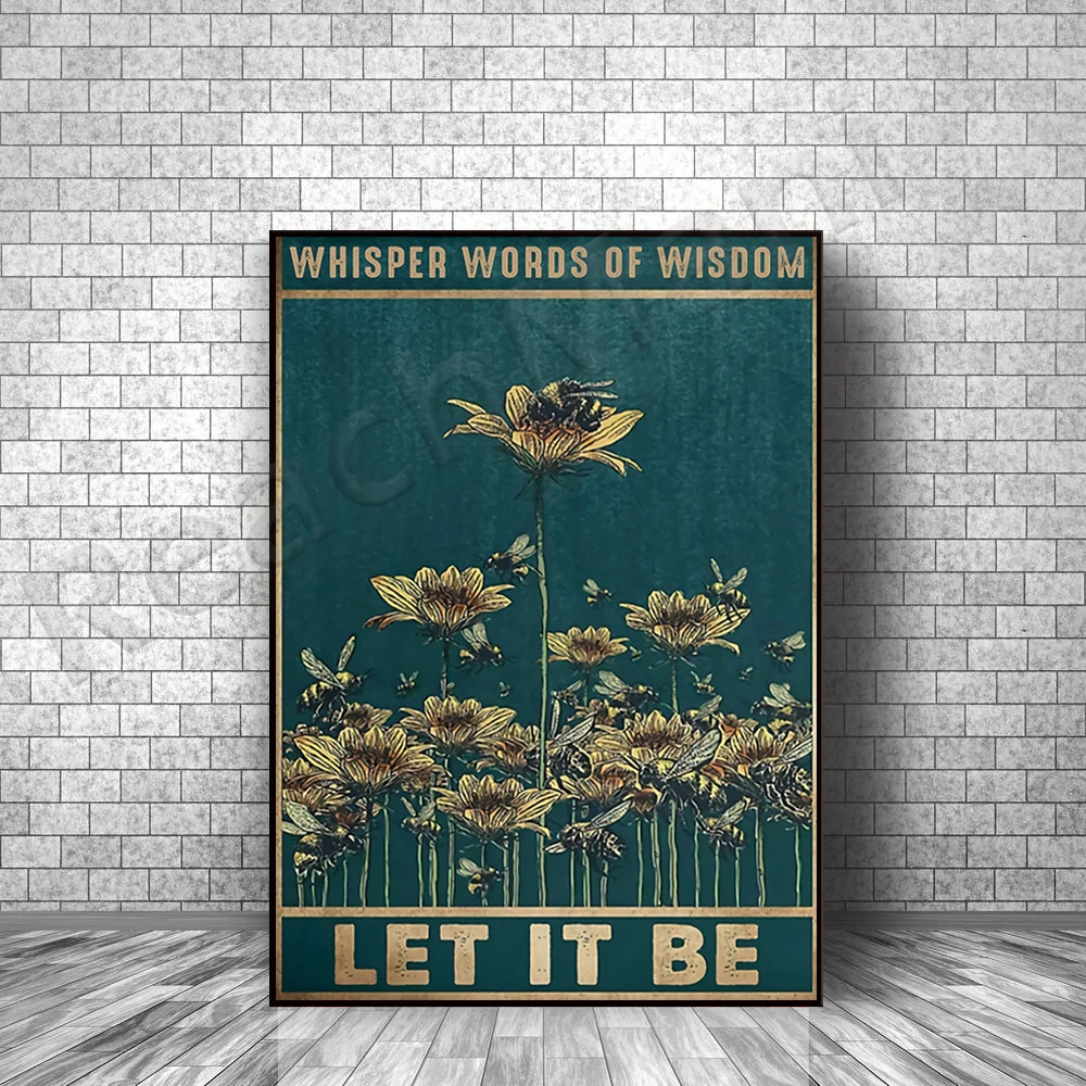 Whisper Words of Wisdom Let It Be Poster, Bee Poster, Bee Lover Gift, Printable Bee Art Print, Sunflower Bee Gift