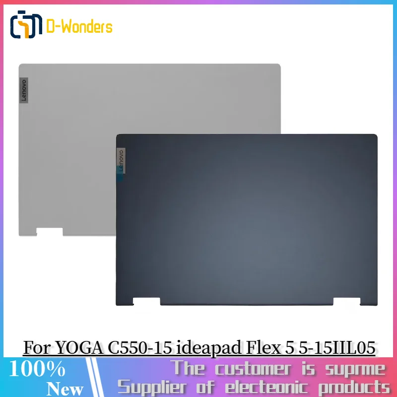 New For Lenovo YOGA C550-15 ideapad Flex 5 5-15IIL05 5-15ITL05 LCD Back Cover Top C A Shell 460.0K10Z.0001 5CB0Y85681 5CB0Y85680