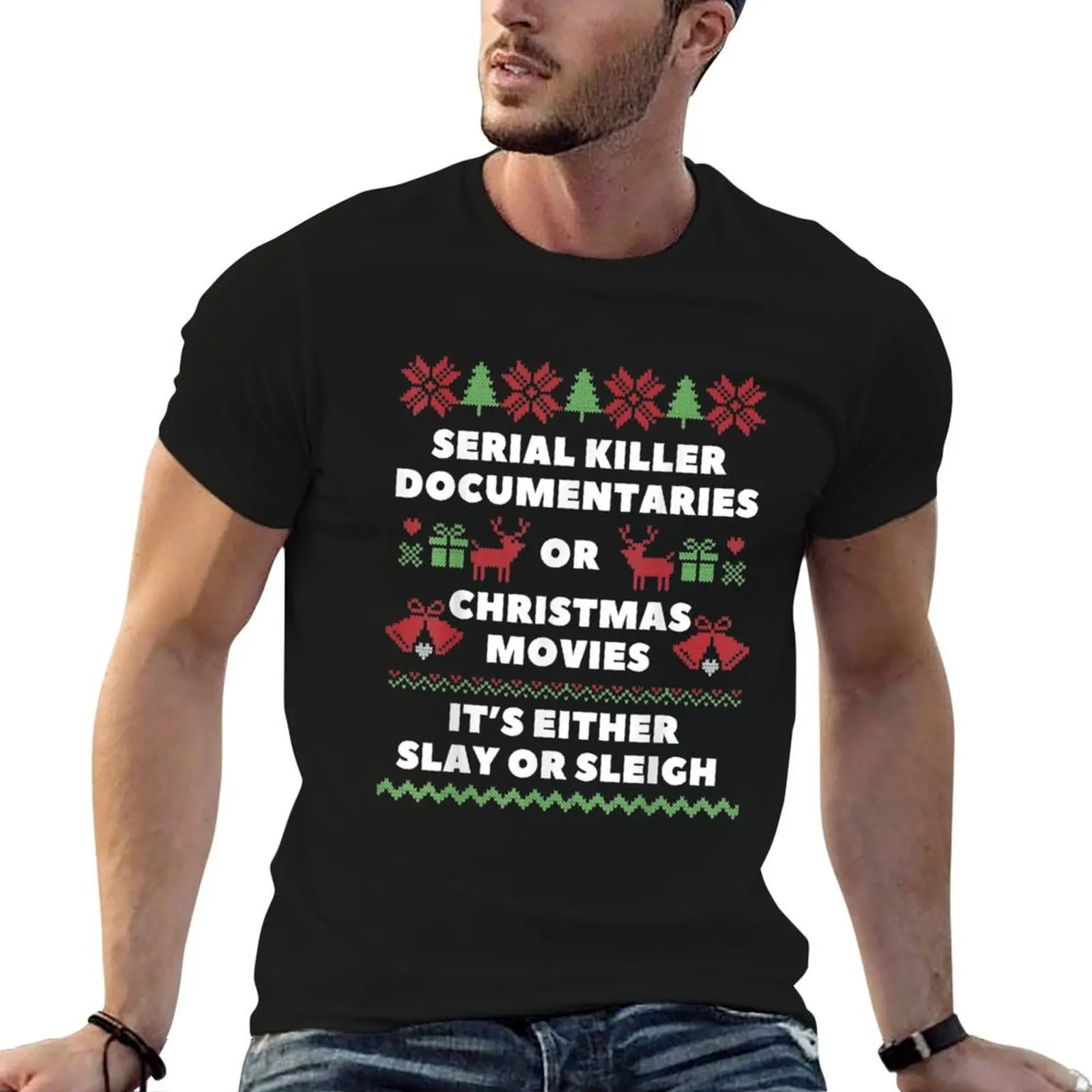 

men man shirts for Documentaries T-Shirt Slay or Christmas shirts t Serial funny t casual Killer Sleigh Movies cotton