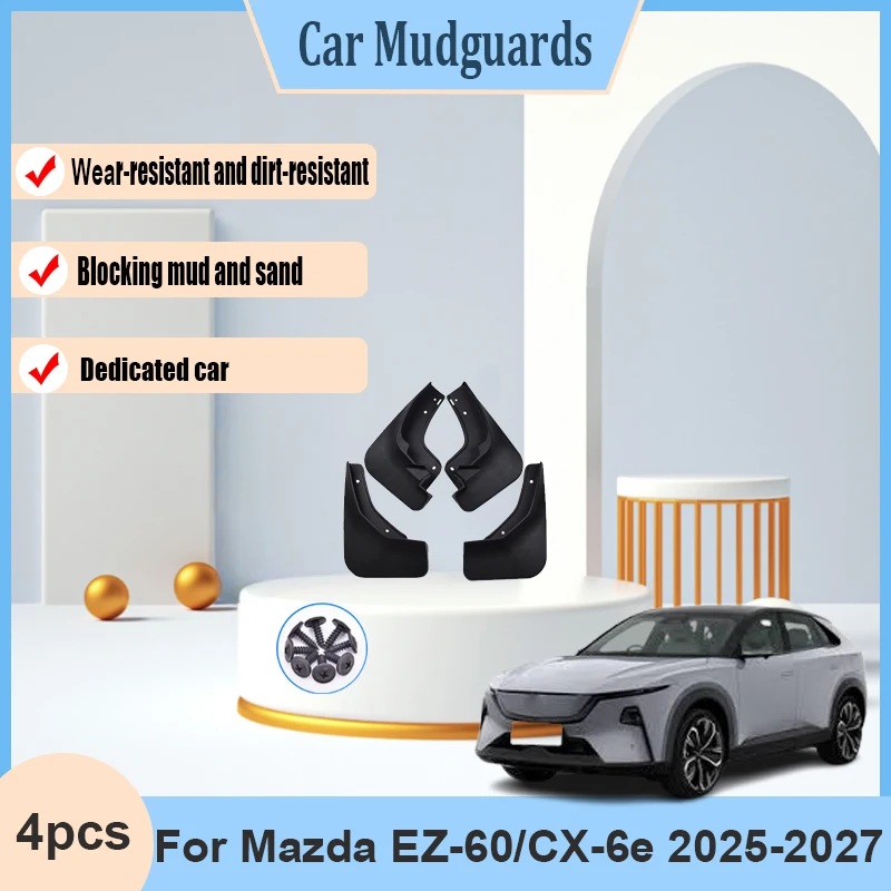 

For Mazda CX-6e EZ-60 J90K 2025 2026 2027 4 PCS Auto Splash-proof Guards Wheel Flap Mudguards Fender Mud Splash Guard Car Part