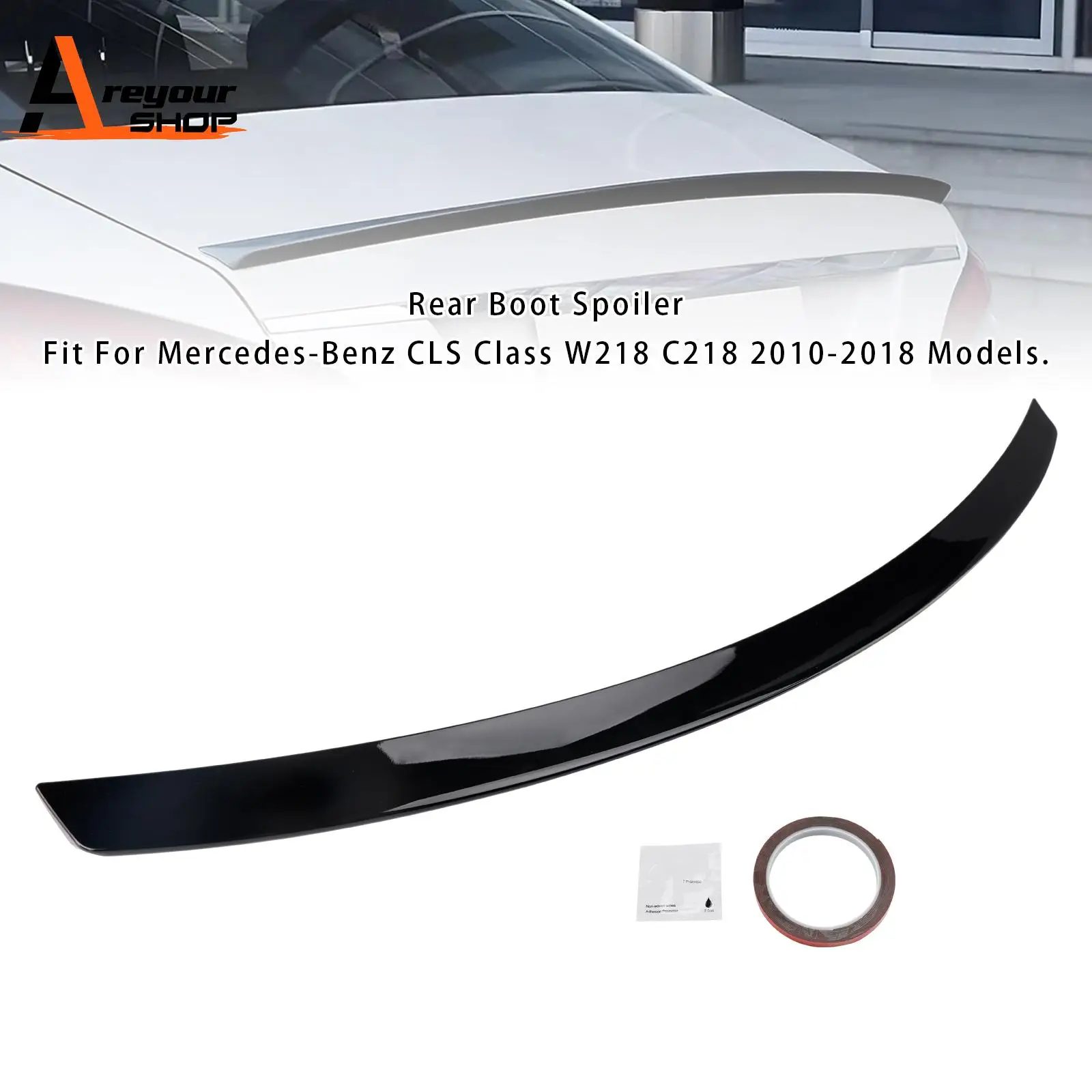 

Gloss Black Rear Boot Spoiler for Mercedes-Benz CLS-Class W218 C218 2010 2011 2012 2013 2014 2015 2016 2017 2018