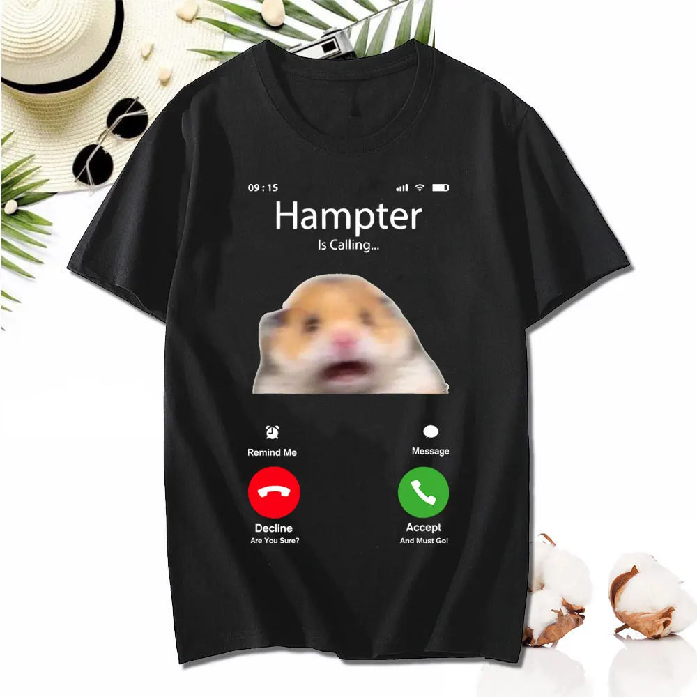 Dank Meme Hamster Staring Front Camera Hampter Calling T-shirt Fashion Cotton Short Sleeve T-shirts Casual Streetwear Unisex Tee