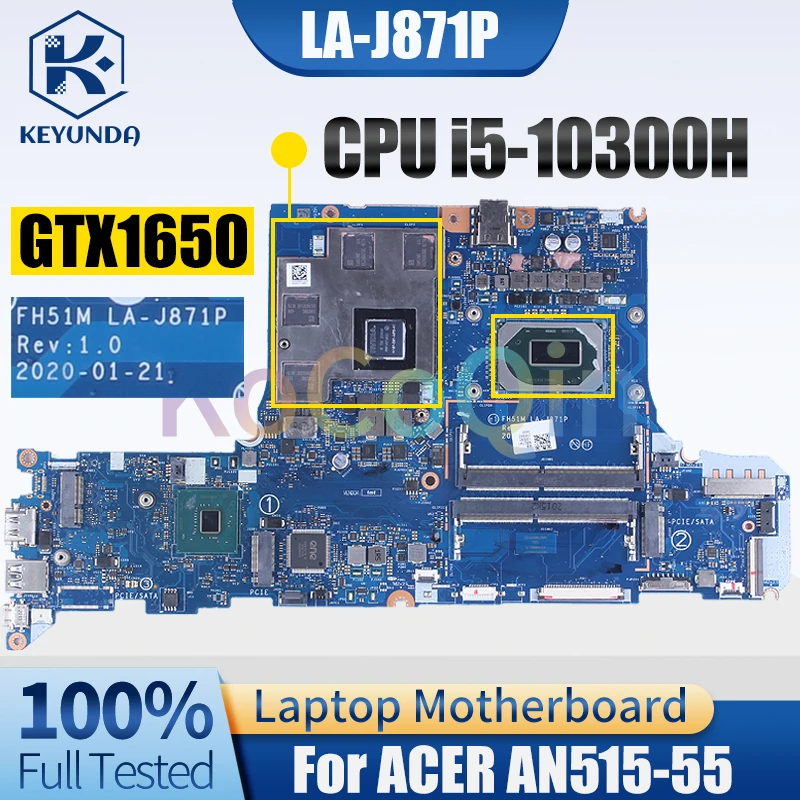 

For ACER AN515-55 Notebook Mainboard Laptop LA-J871P SRH84 i5-10300H With GPU DDR4 Motherboard Full Tested