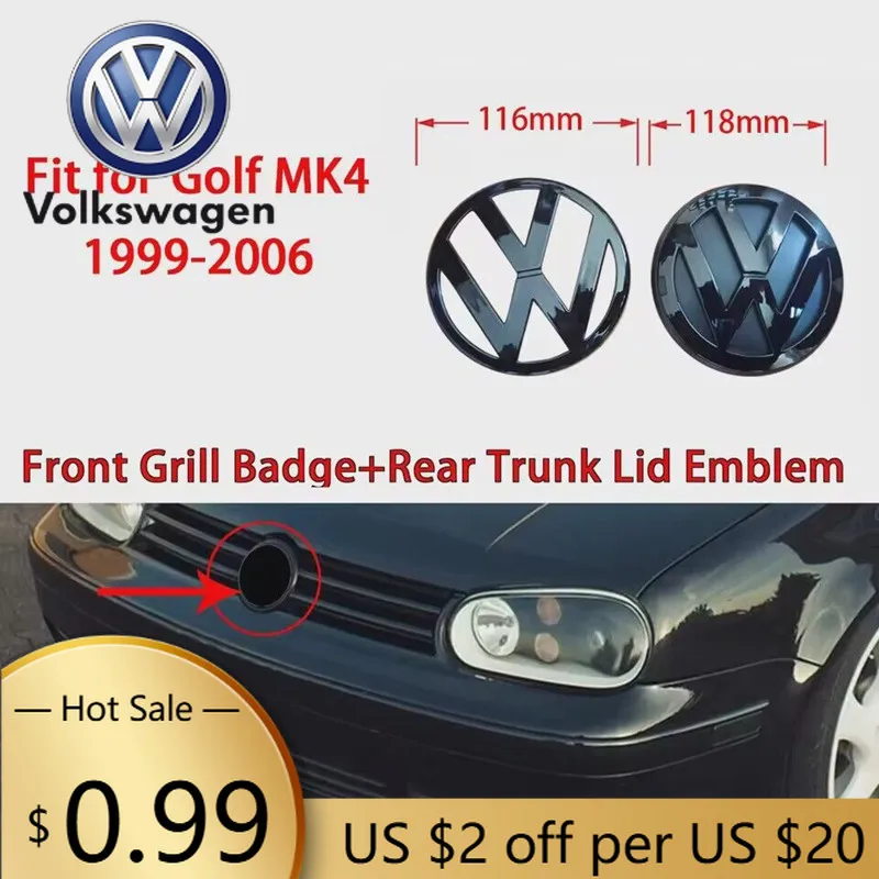 

Новинка 2026 года: глянцевый черный эмблема-значок 116 мм для передней решетки и 118 мм для крышки багажника для Volkswagen Golf 4 MK4 1999-2006