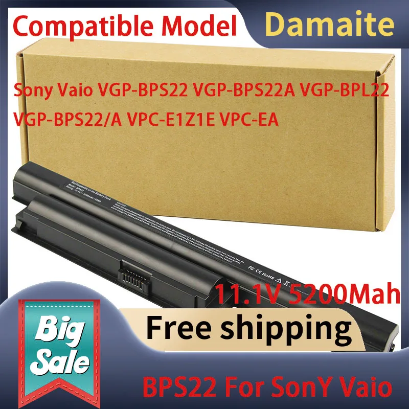 

Damaite 11.1V 5200Mah 6Cell Li-ion Laptop Battery for Sony Vaio VGP-BPS22 VGP-BPS22A VGP-BPL22 VGP-BPS22/A VPC-E1Z1E VPC-EA