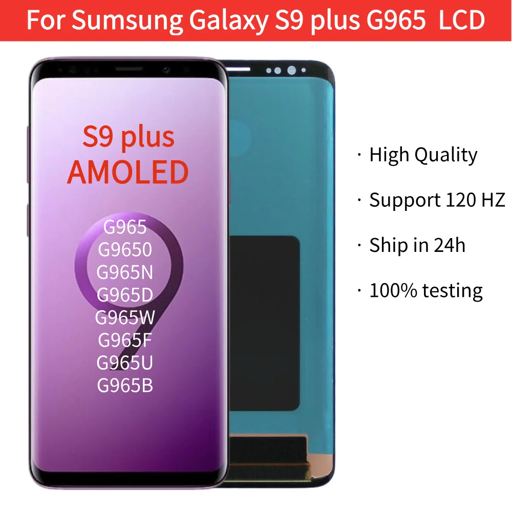ORI 120HZ AMOLED Screen For Samsung Galaxy S9 Plus LCD Display SM-G965 SM-G965B/DS Touch Screen Replacement Parts