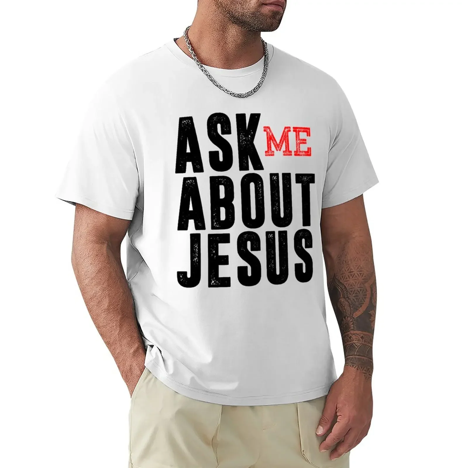 

Ask me about Jesus T-Shirt hippie clothes sublime blanks t shirts for men pack