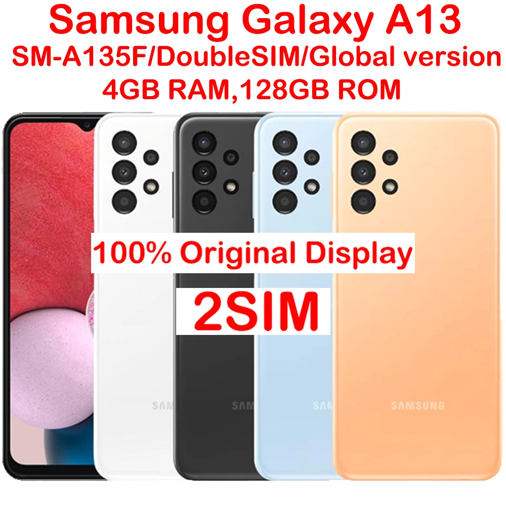Samsung Galaxy A13 smart Android phone 6.6-inch Global Edition 2SIM 50MP Samsung smartphone 5000mAh 15W NFC Original Unlocking