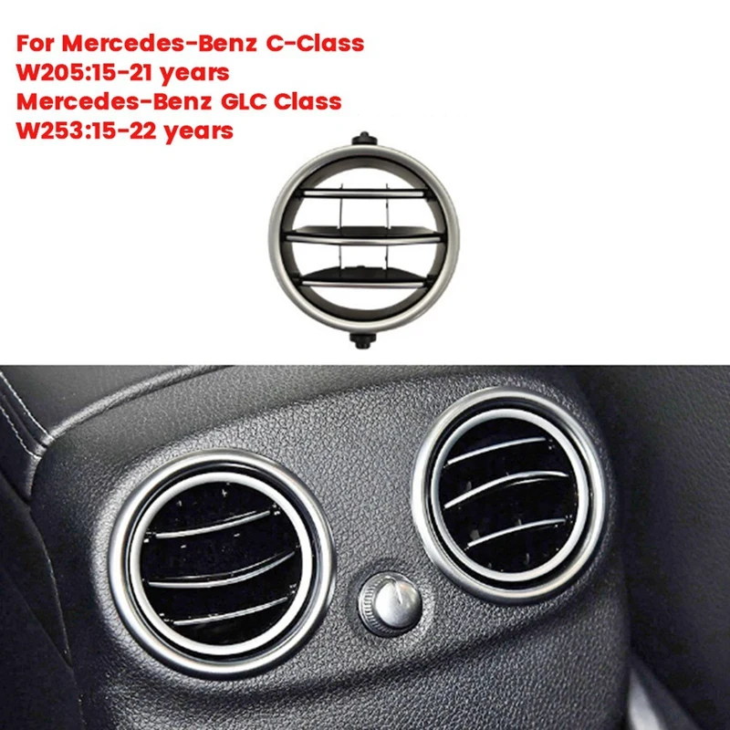 Car Rear Air Conditioning Outlet Grille Cover A/C Panel Grille For Mercedes-Benz C-Class W205 GLC W253