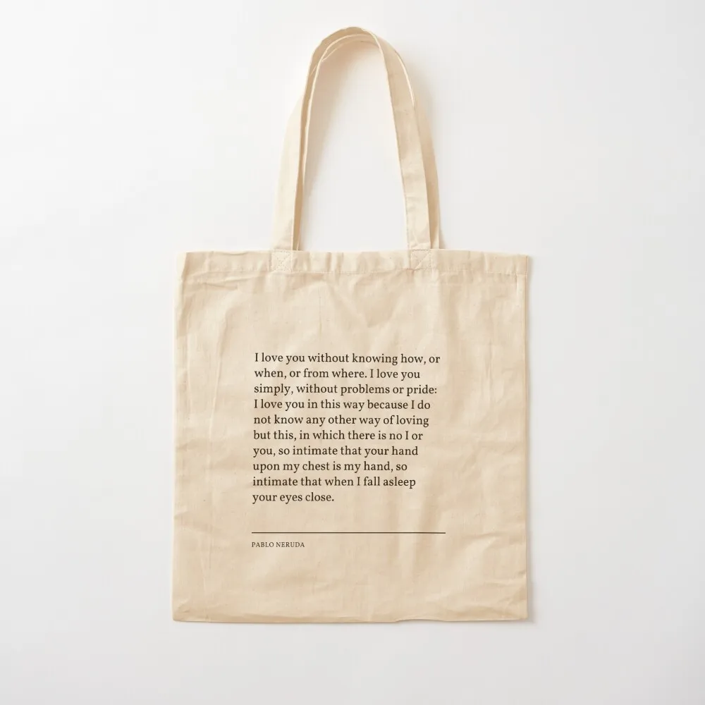 اقتباس بابلو نيرودا: أحبك دون أعرف كيفية حمل حقيبة قابلة للطي وقابلة لإعادة الاستخدام حقيبة حمل قماشية حقائب قماش #2
