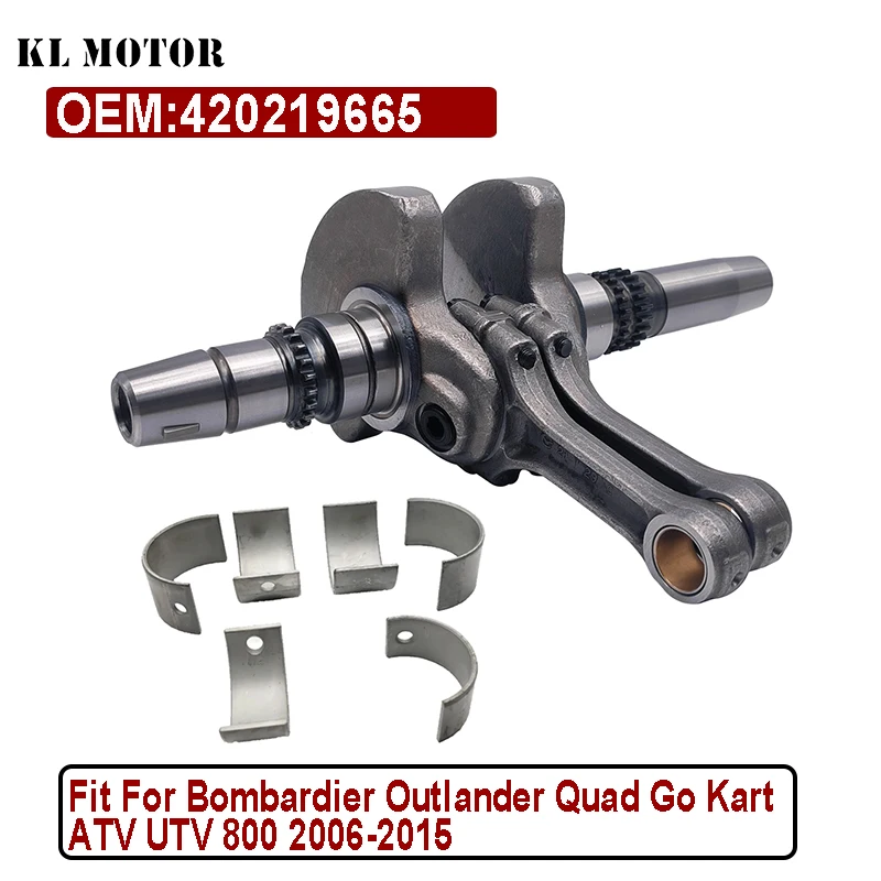Crankshaft Assembly with bearings for Bombardier Outlander Quad Go Kart ATV UTV 800 2006-2015 420219665