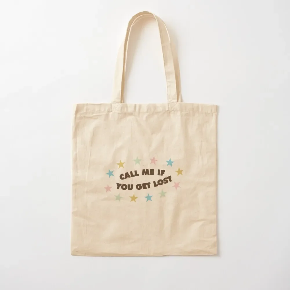 

Call Me If You Get Lost Tote Bag canvas shopping bag Portable shopping bag tote bags cloth bags Shopper Canvas Tote