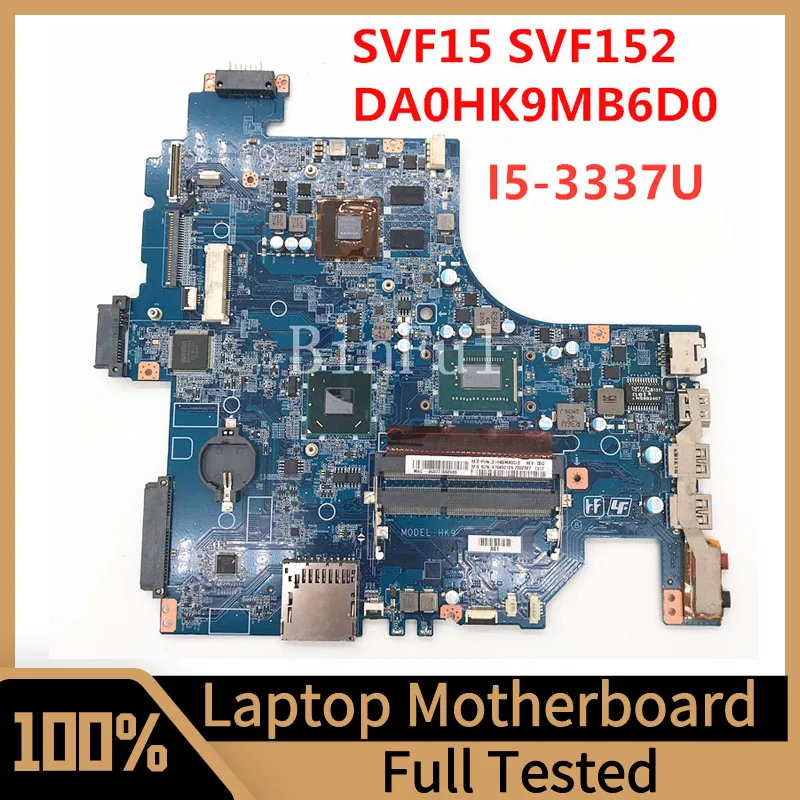 

DA0HK9MB6D0 Mainboard For Sony SVf152 Laptop Motherboard A1945015A With I5-3337U CPU N14P-GV2-S-A1 100% Full Tested Working Well