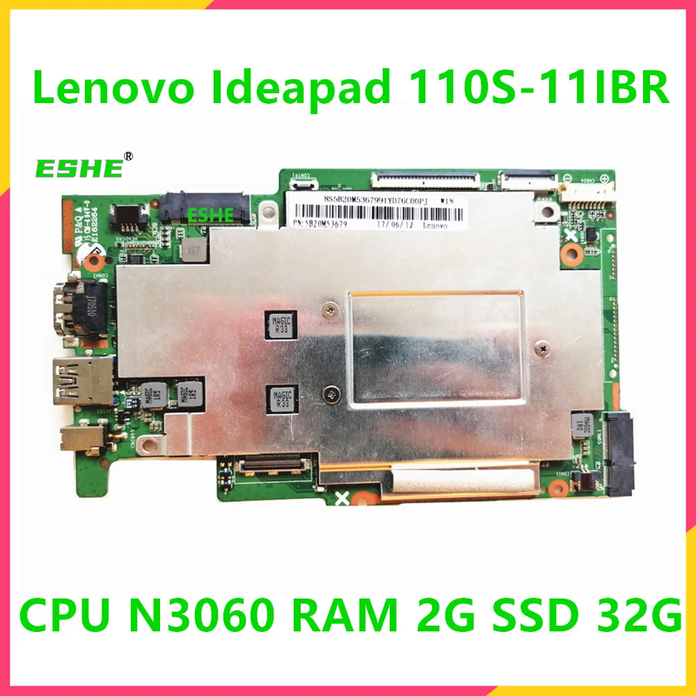 5B20M53679 For Lenovo Ideapad 110S-11IBR notebook motherboard  CPU N3060/N3160 RAM 2G/4G SSD 32GB