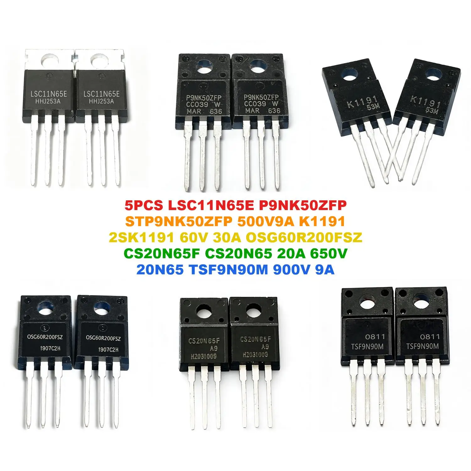 LSC11N65E P9NK50ZFP STP9NK50ZFP 500V9A K1191 2SK1191 60V 30A OSG60R200FSZ CS20N65F CS20N65 20A 650V 20N65 TSF9N90M 900V 9A
