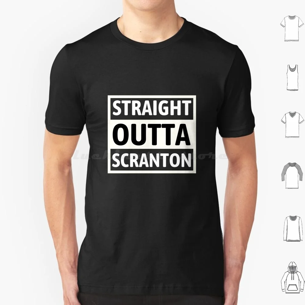 Straight Outta Scranton T Shirt 6Xl Cotton Cool Tee Dwight Schrute The Office Dunder Mifflin Miflin Jim Halpert Pam Beesly