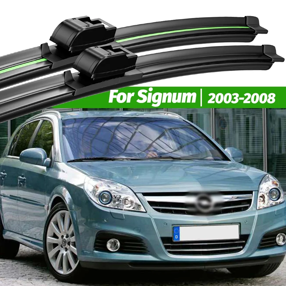 

For Opel Signum 2003-2008 2pcs Front Windshield Wiper Blades 2004 2005 2006 2007 Windscreen Window Accessories