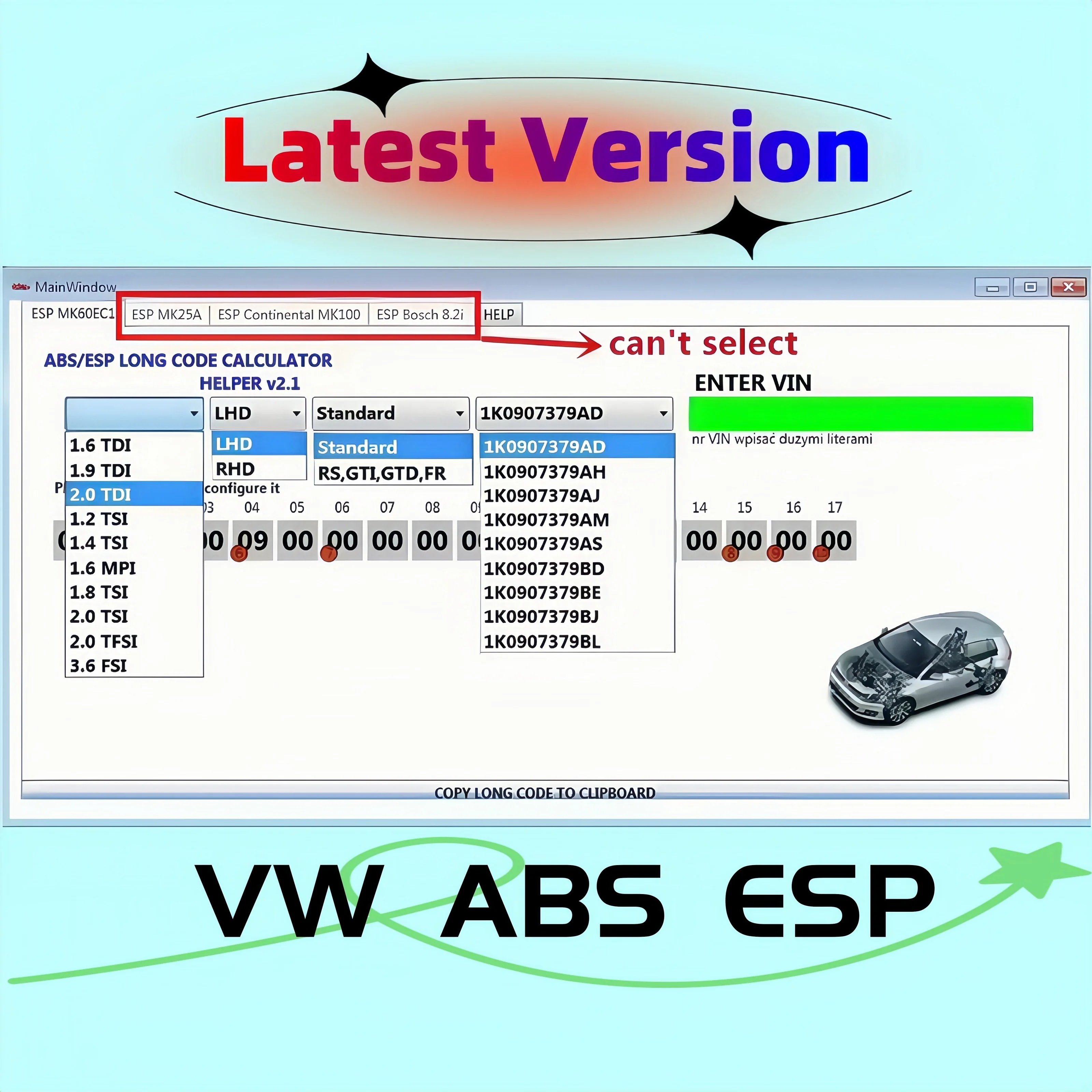 

2025Newest for VW ABS ESP Long Code Calculator Helper MK60EC1 ABS ESP Long Code Calculator software+ unlimited install+ install