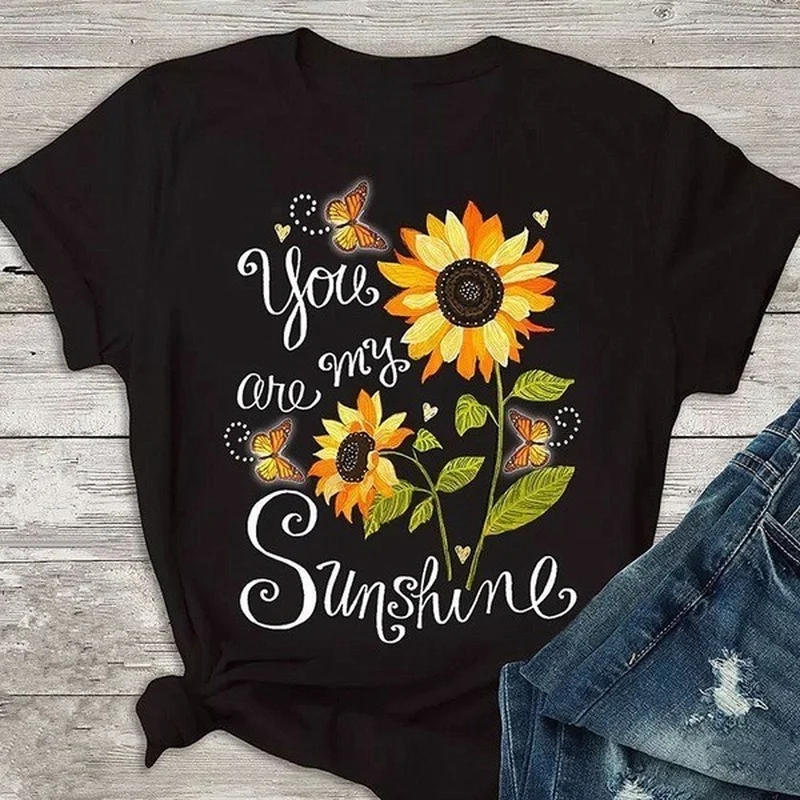 

You Are My Sunshine Print Women T Shirt Short Sleeve O Neck Loose Women Tshirt Ladies Tee Shirt Tops Clothes Camisetas Mujer