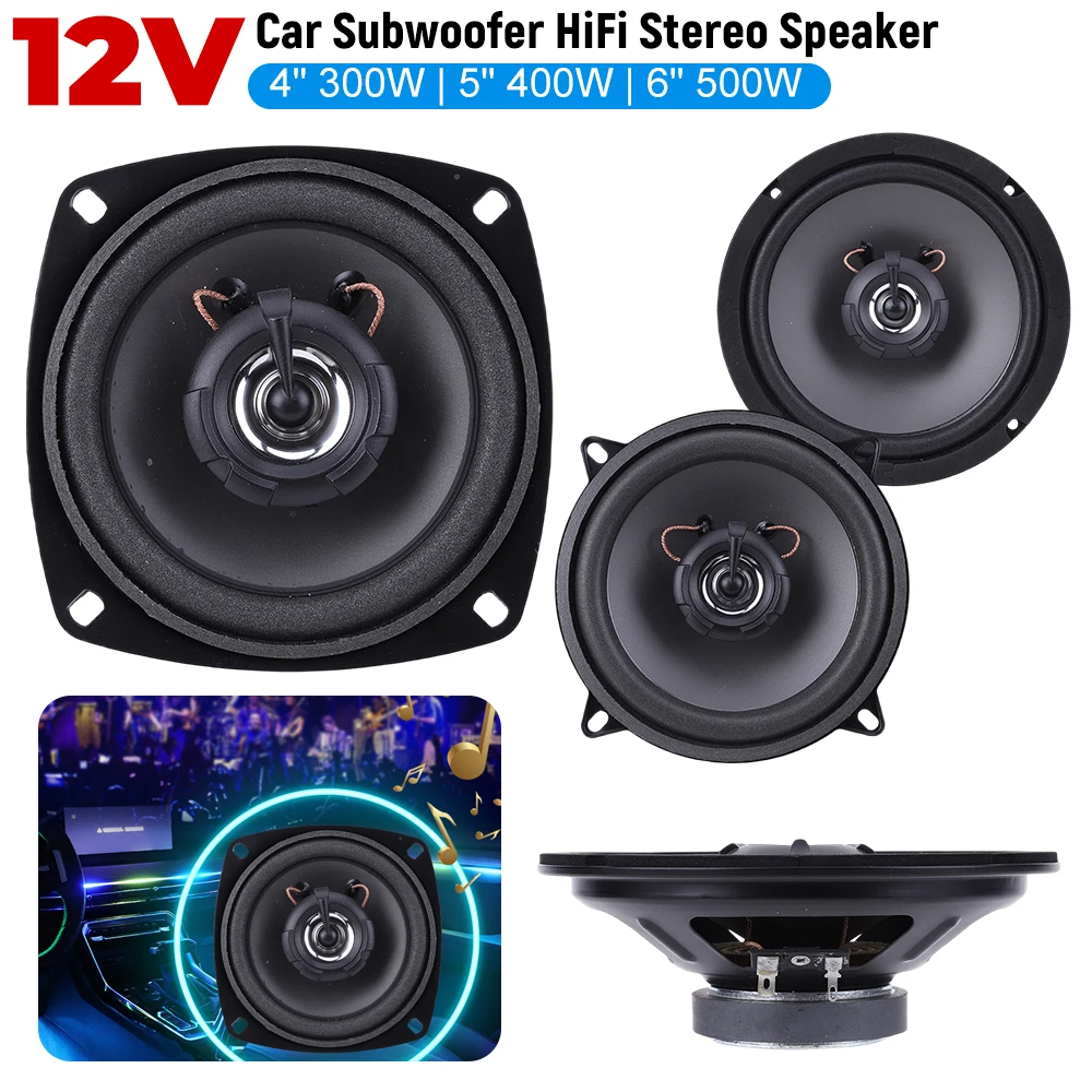 

4/5/6 дюймов автомобильный стерео HiFi музыкальный динамик 300 Вт 400 Вт 500 Вт автомобильный сабвуфер динамики авто аудио громкоговорители автомобильные аксессуары