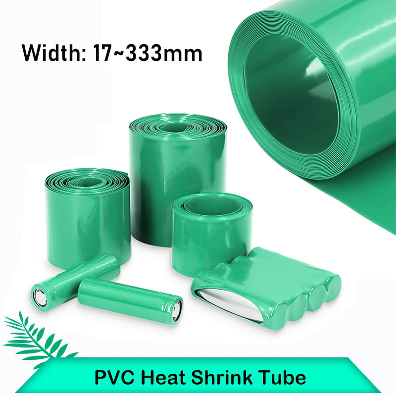 1/8/15/20M 18650 Battery Wrap Pack PVC Heat Shrink Tube 17~333mm Li-ion Wrap Cover Skin Shrinkable Sleeve Film Sheath Green