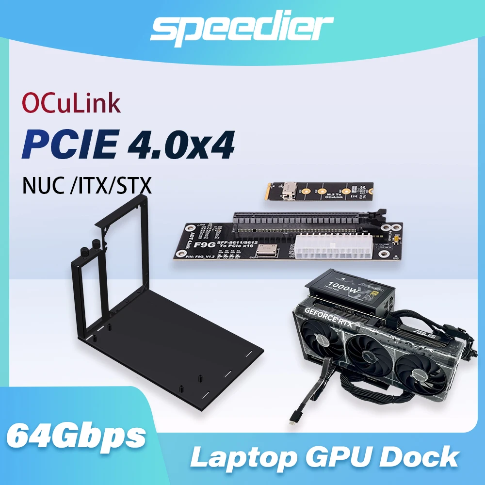 

F9G 64Gbps OcuLink to PCIE 4.0 x16 GPU Dock eGPU Adapter External For NUC ITX STX Notebook PC Laptop Gen4 64Gbps FFC Full Speed