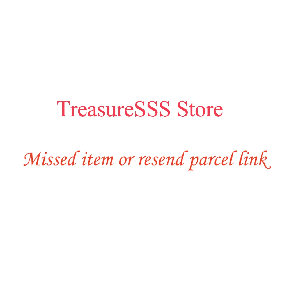 

Special link to resend a new package due to package loss, product damage or missing