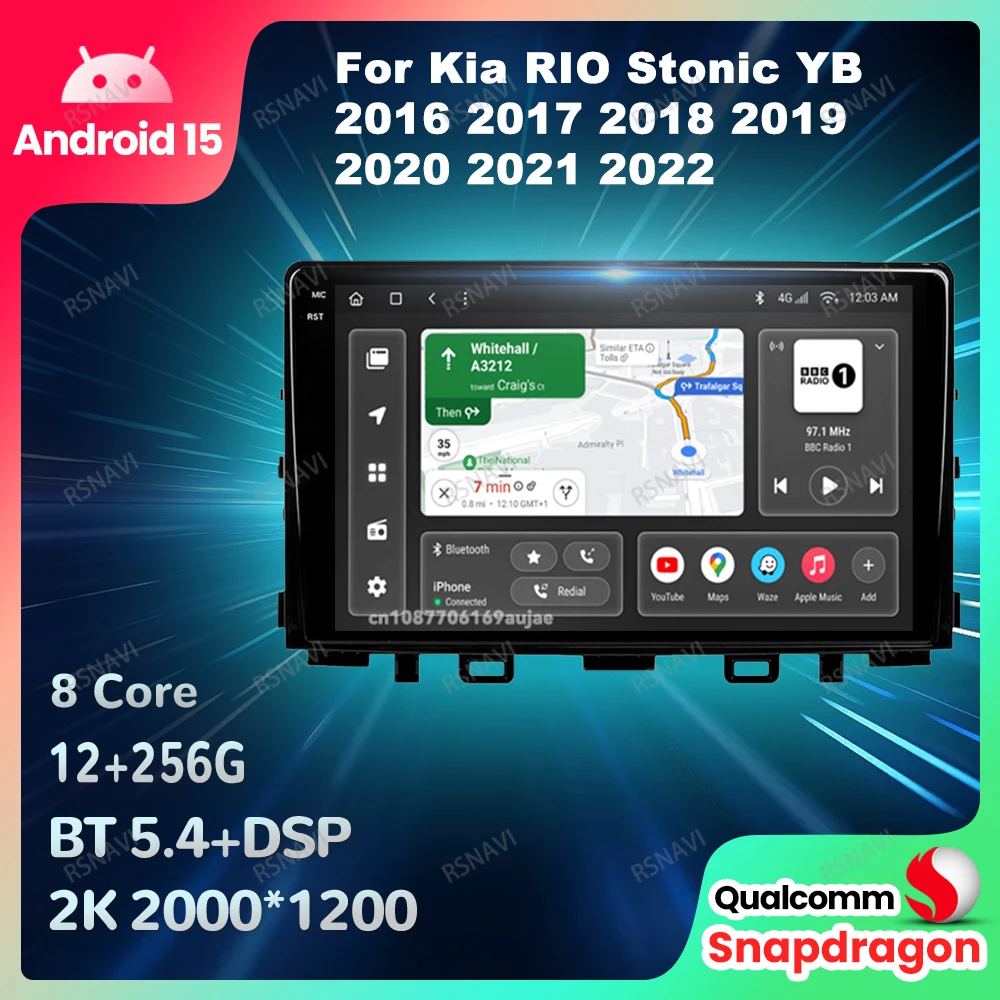 

Car Radio Android 15 For Kia RIO Stonic YB 2016 2017 2018 2019 2020 2021 2022 GPS Navigation 4G LTE QLED Wireless Carplay Auto