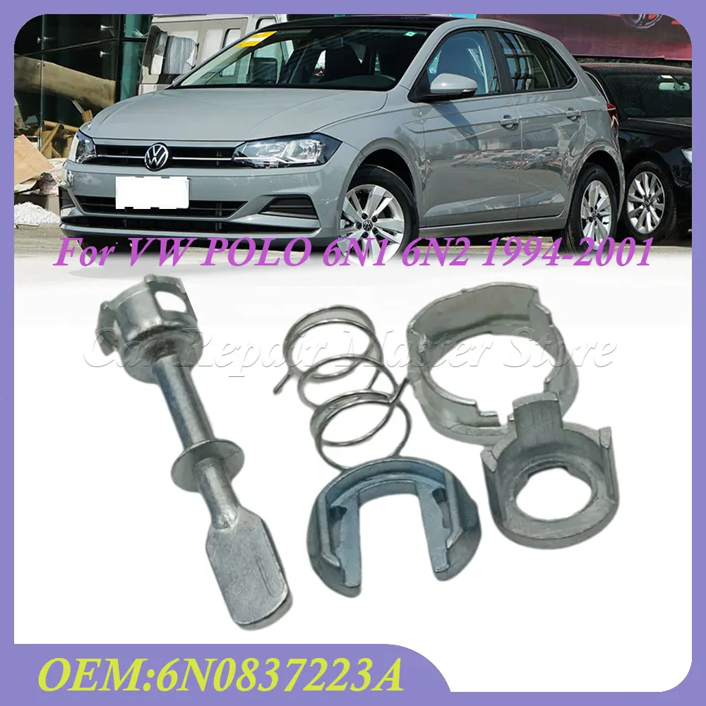 Kit de reparo do núcleo da fechadura da porta do carro 6N 0837223 Uma ferramenta de reparo direita esquerda OEM 6N0 837 223A para Volkswagen POLO 6N1-6N2 1994-2001