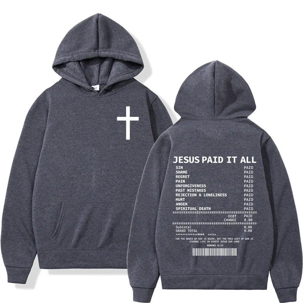 Salvation Jesus Paid It All Hoodies Christian Bible Verse Men's Women Clothing Hip Hop Vintage Sweatshirts Oversized Pullovers