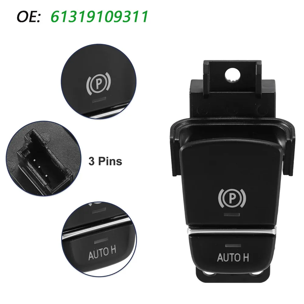 

For BMW 5 6GT X3 X4 Series G30 G31 G32 G01 G02 F97 F98 Car Electric Handbrake Parking Switch Button 61319109311
