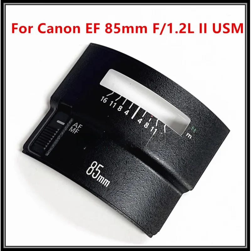 

Brand new original camera repair parts for Canon 85mm 1.2II conversion switch focus window
